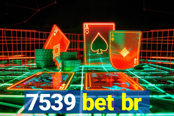 7539 bet br